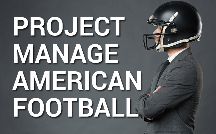 American Football Project Management